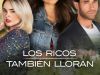 los-ricos-tambien-lloran02